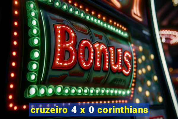 cruzeiro 4 x 0 corinthians